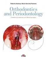 Ortodoncia a parodontológia - Orthodontics and Periodontology