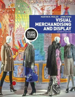 Vizuálny merchandising a vystavovanie: Prístupový kód [s prístupovým kódom] - Visual Merchandising and Display: Bundle Book + Studio Access Card [With Access Code]