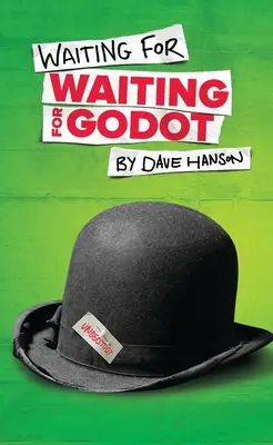 Čakanie na Čakanie na Godota - Waiting for Waiting for Godot