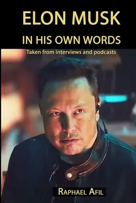 Elon Musk: Vlastnými slovami - Elon Musk: In His Own Words