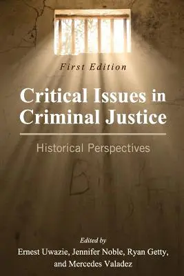 Kritické otázky trestného súdnictva: Historické perspektívy - Critical Issues in Criminal Justice: Historical Perspectives