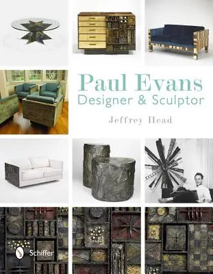 Paul Evans: Dizajnér a sochár - Paul Evans: Designer & Sculptor