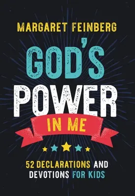 Božia sila vo mne: 52 vyhlásení a pobožností pre deti - God's Power in Me: 52 Declarations and Devotions for Kids