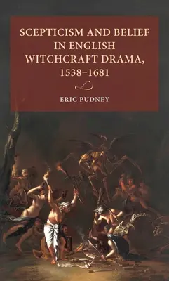 Skepticizmus a viera v anglickej čarodejníckej dráme v rokoch 1538 - 1681 - Scepticism and belief in English witchcraft drama, 1538-1681