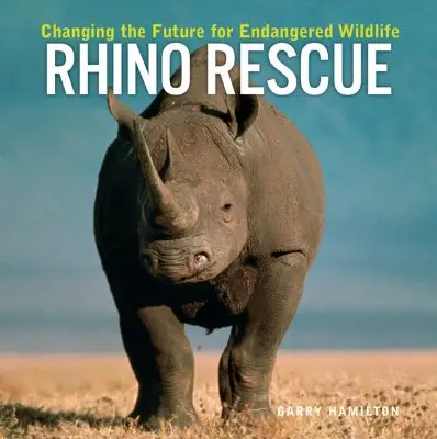 Záchrana nosorožcov: Zmeniť budúcnosť ohrozených divokých zvierat - Rhino Rescue: Changing the Future for Endangered Wildlife