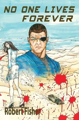 Nikto nežije večne - No One Lives Forever