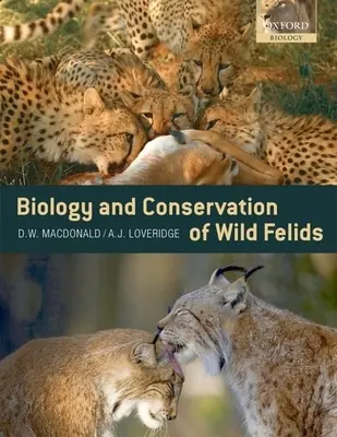 Biológia a ochrana voľne žijúcich mačkovitých šeliem - Biology and Conservation of Wild Felids