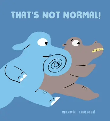To nie je normálne! - That's Not Normal!