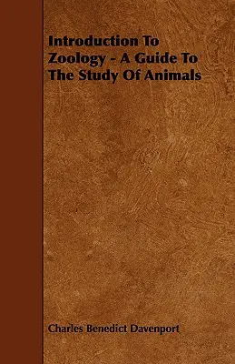 Úvod do zoológie - Sprievodca štúdiom živočíchov - Introduction To Zoology - A Guide To The Study Of Animals