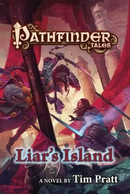 Pathfinder Tales: Ostrov klamárov - Pathfinder Tales: Liar's Island