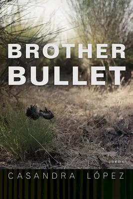 Brat Guľka, 84: Básne - Brother Bullet, 84: Poems