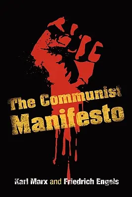 Komunistický manifest - The Communist Manifesto