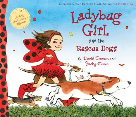 Beruška a záchranárske psy - Ladybug Girl and the Rescue Dogs