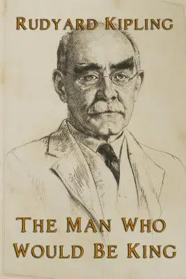 Muž, ktorý sa chcel stať kráľom - The Man Who Would Be King