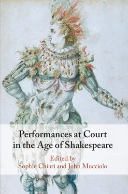 Predstavenia na dvore v Shakespearovom veku - Performances at Court in the Age of Shakespeare