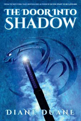Dvere do tieňa: Príbeh piatich, 2. diel - The Door Into Shadow: The Tale of the Five Volume 2