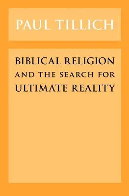 Biblické náboženstvo a hľadanie konečnej reality - Biblical Religion and the Search for Ultimate Reality