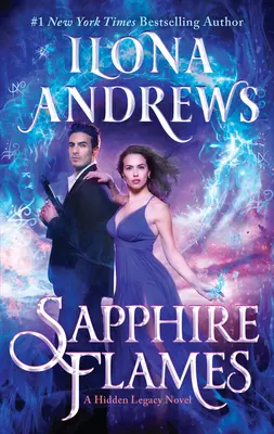 Zafírové plamene: Skryté dedičstvo: román - Sapphire Flames: A Hidden Legacy Novel