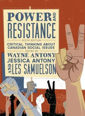 Moc a odpor: Vydržte! - Power and Resistance: Critical Thinking about Canadian Social Issues