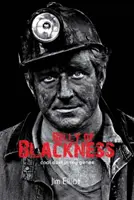 Belly of Blackness - Uhoľný prach v mojich génoch - Belly of Blackness - Coal Dust in My Genes