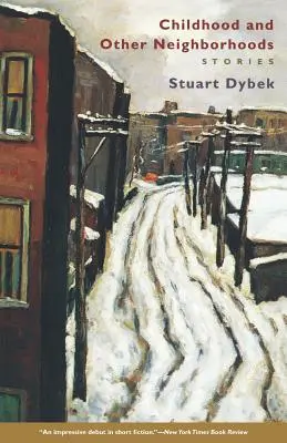Detstvo a iné susedstvá: Príbehy - Childhood and Other Neighborhoods: Stories