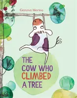 Krava, ktorá vyliezla na strom - Cow Who Climbed a Tree