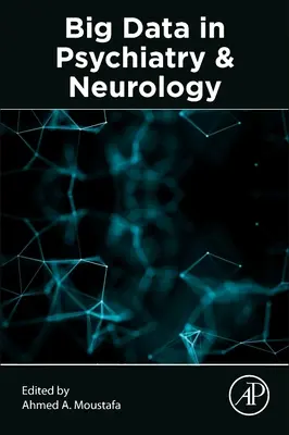 Veľké dáta v psychiatrii a neurológii - Big Data in Psychiatry and Neurology