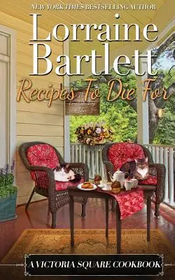 Recepty na smrť: Victoria Square Cookbook - Recipes To Die For: A Victoria Square Cookbook
