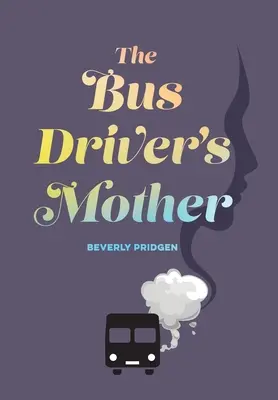Matka vodiča autobusu - The Bus Driver's Mother