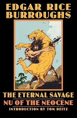Večný divoch: NU z neocénu - The Eternal Savage: NU of the Neocene