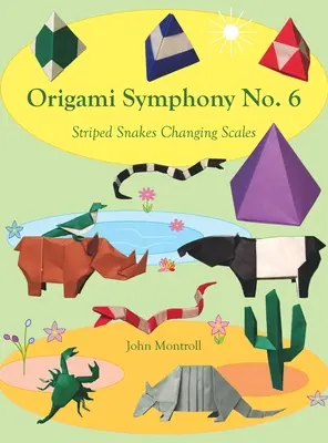Origami symfónia č. 6: Pruhovaní hadi meniaci šupiny - Origami Symphony No. 6: Striped Snakes Changing Scales