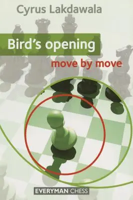 Vtáčie otvorenie: Ťah za ťahom - Bird's Opening: Move by Move