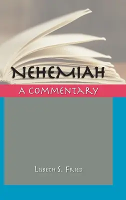 Nehemiáš: Komentár - Nehemiah: A Commentary