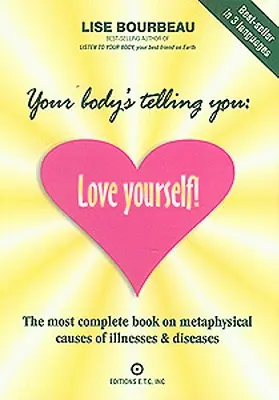 Tvoje telo ti hovorí: Miluj sa! - Your Body's Telling You: Love Yourself!