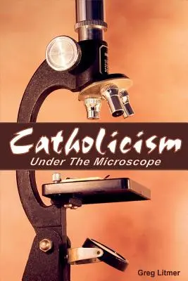 Katolicizmus pod drobnohľadom - Catholicism Under the Microscope