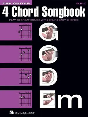 Gitarový 4-akordový spevník - 2. diel: (G-C-D-Em) - The Guitar 4-Chord Songbook - Volume 2: (G-C-D-Em)