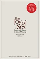 Radosť zo sexu [faksimile prvého vydania z roku 1972] - Gurmánsky sprievodca milovaním - Joy of Sex [Facsimile of the First Edition 1972] - A Gourmet Guide to Love Making