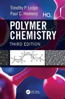 Chémia polymérov (Lodge Timothy P. (University of Minnesota-Twin Cities Minneapolis USA)) - Polymer Chemistry (Lodge Timothy P. (University of Minnesota-Twin Cities Minneapolis USA))