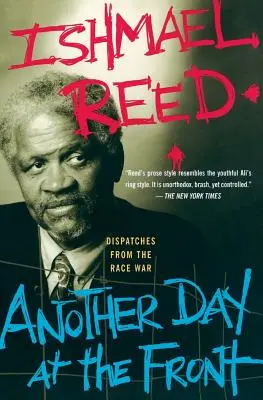 Ďalší deň na fronte: Jeden deň na fronte - reportáže z rasovej vojny - Another Day at the Front: Dispatches from the Race War