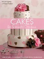 Torty na romantické príležitosti - Cakes for Romantic Occasions