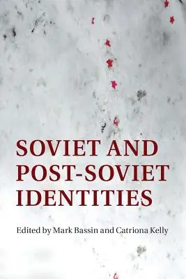 Sovietske a postsovietske identity - Soviet and Post-Soviet Identities