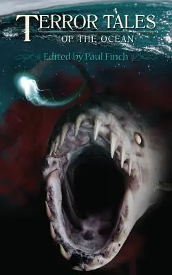Hrôzostrašné príbehy oceánu - Terror Tales of the Ocean