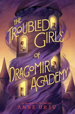Problémové dievčatá z Dragomírovej akadémie - The Troubled Girls of Dragomir Academy