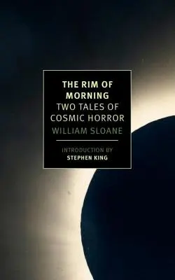 Obruba rána: Dva príbehy kozmického hororu - The Rim of Morning: Two Tales of Cosmic Horror