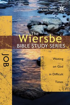 Jób: Jób: Čakanie na Boha v ťažkých časoch - Job: Waiting on God in Difficult Times