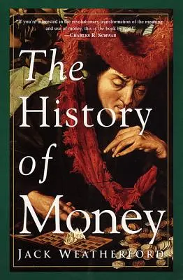 Dejiny peňazí - The History of Money