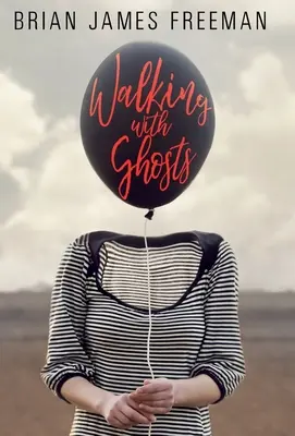 Kráčanie s duchmi - Walking With Ghosts