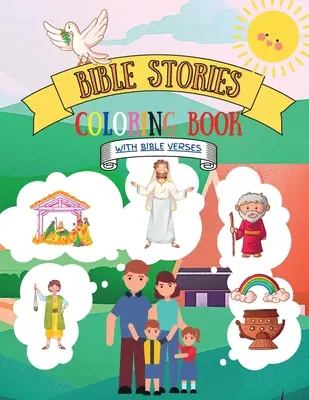 Kniha na vyfarbovanie biblických príbehov: Biblické scény pre deti všetkých vekových kategórií s biblickými veršami - Bible Stories Coloring Book: Biblical Scene Illustrations For Children Of All Ages With Bible Verses