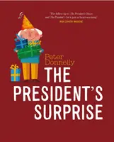 Prezidentovo prekvapenie - The President's Surprise