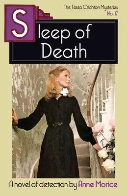 Spánok smrti: Záhada Tessy Crichtonovej - Sleep of Death: A Tessa Crichton Mystery